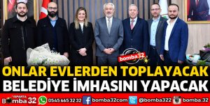 ONLAR TOPLAYACAK, BELEDİYE İMHA EDECEK