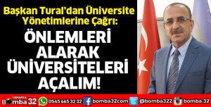ÖNLEMLERİ ALARAK ÜNİVERSİTELERİ AÇALIM!