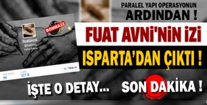 ONUN İZİ ISPARTA'DAN ÇIKTI 