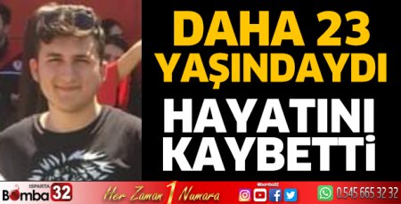 Onur Korkmaz hayatını kaybetti