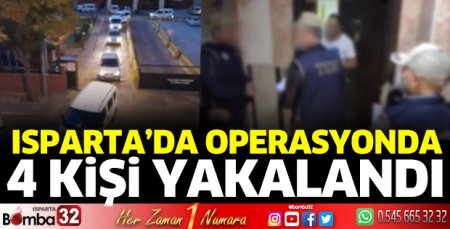 Operasyonda 4 kişi yakalandı