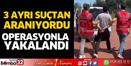 Operasyonla yakalandı