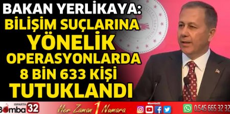 Operasyonlarda 8 bin 633 kişi tutuklandı