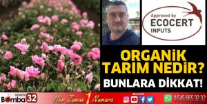 Organik Tarımda dikkat edilmesi gereken hususlar