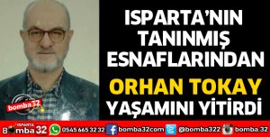 ORHAN TOKAY VEFAT ETTİ