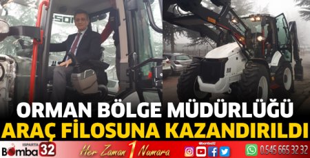 Orman Bölge Müdürlüğü araç filosuna kazandırıldı