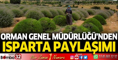 Orman Genel Müdürlüğü'nden Isparta paylaşımı