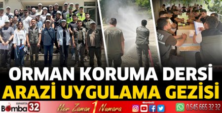 Orman Koruma Dersi Arazi Uygulama Gezisi