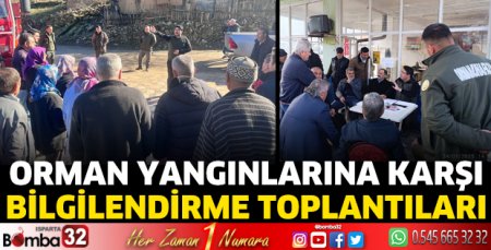 Orman yangınlarına karşı bilgilendirme toplantıları