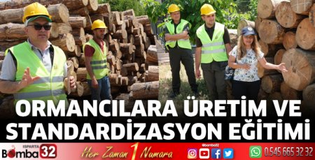 Ormancılara Üretim ve Standardizasyon Eğitimi