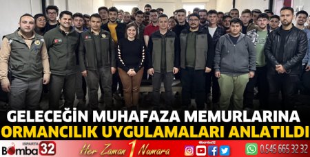 Ormancılık uygulamaları anlatıldı