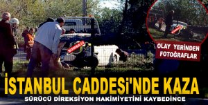 ORTA REFÜJE ÇIKARAK AĞACA ÇARPTI.