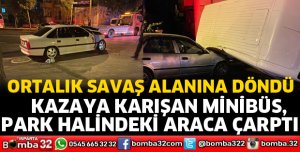 ORTALIK SAVAŞ ALANINA DÖNDÜ