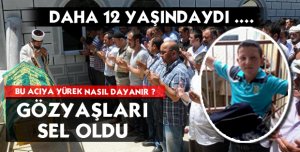 Ortaokul öğrencinin cenazesi, toprağa verildi.