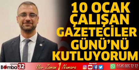 Osman Gülay'ın Gazeteciler Günü mesajı