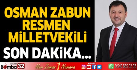 Osman Zabun resmen milletvekili 