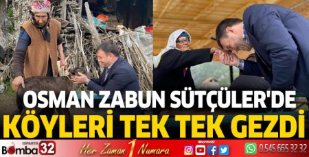 Osman Zabun Sütçüler'de köyleri tek tek gezdi