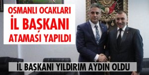 OSMANLI OCAKLARI İL BAŞKANI ATAMASI YAPILDI