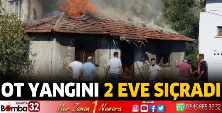 Ot yangını 2 eve sıçradı