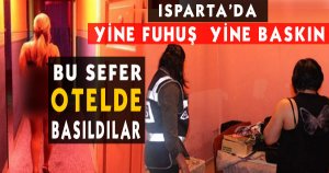OTELDE FUHIUŞ BASKINI !