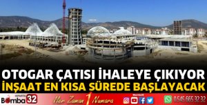 Otogar çatısı ihaleye çıkıyor