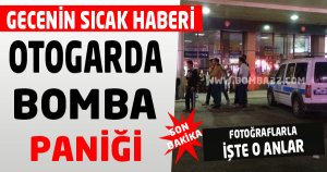 OTOGARDA BOMBA PANİĞİ 