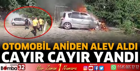 Otomobil alev alev yandı