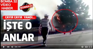OTOMOBİL ALEV ALEV YANIYOR İŞTE O ANLAR 