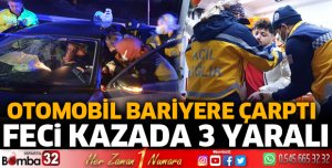 Otomobil bariyere çarptı
