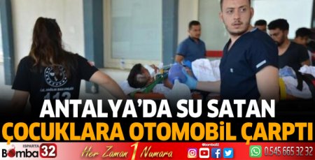 Otomobil çarpan su satıcısı 2 çocuk yaralandı