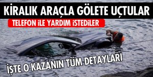 OTOMOBİL GÖLETE UÇTU!