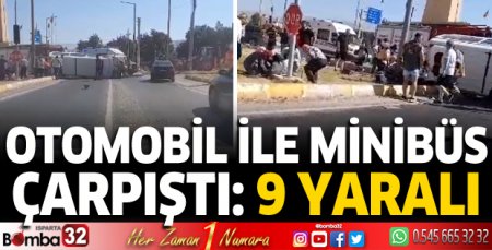 Otomobil ile minibüs çarpıştı 9 yaralı