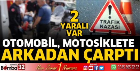 Otomobil, motosiklete çarptı: 2 yaralı