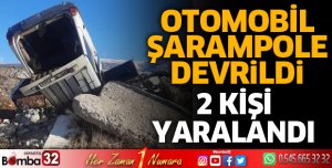 OTOMOBİL ŞARAMPOLE DEVRİLDİ