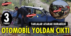 OTOMOBİL TAKLA ATARAK YOLDAN ÇIKTI!