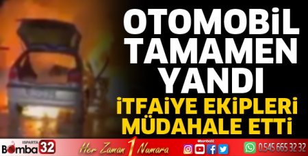 Otomobil tamamen yandı