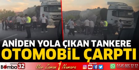 Otomobil tankere çarptı