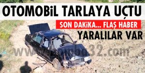 OTOMOBİL TARLAYA UÇTU!