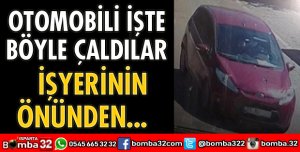 OTOMOBİLİ ÇALDILAR