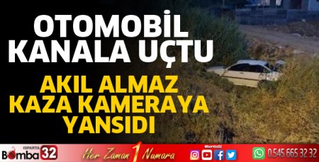 Otomobilin kanala uçtu