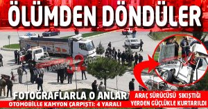 OTOMOBİLLE KAMYON ÇARPIŞTI: 4 YARALI