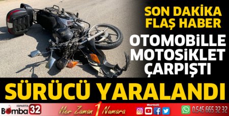 Otomobille motosiklet çarpıştı