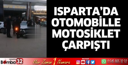 Otomobille motosiklet çarpıştı