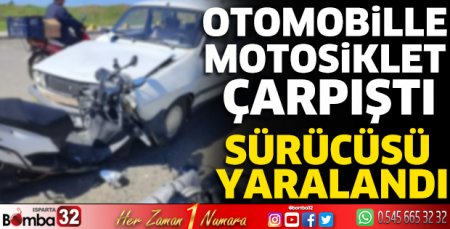 Otomobille motosiklet çarpıştı sürücüsü yaralandı 
