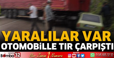 Otomobille TIR çarpıştı 