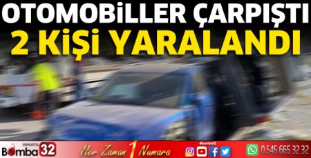 Otomobiller çarpıştı 2 kişi yaralandı