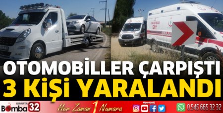 Otomobiller çarpıştı 3 kişi yaralandı 