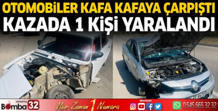 Otomobiller kafa kafaya çarpıştı:1 yaralı