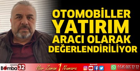 Otomobiller yatırım aracı olarak değerlendiriliyor