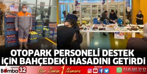 Otopark personeli destek için bahçedeki hasadını getirdi
